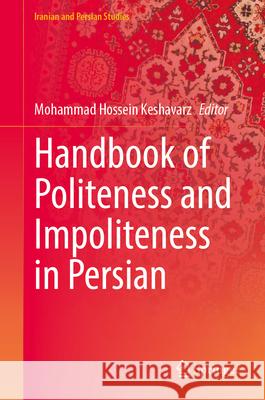 Handbook of Politeness and Impoliteness in Persian  9789819545926 Springer - książka