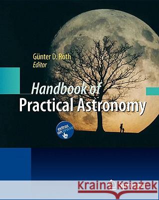 Handbook of Practical Astronomy Gnter Roth 9783540763772  - książka