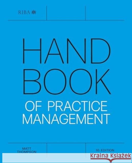 Handbook of Practice Management 2024 Matt Thompson 9781915722294 RIBA Publishing - książka