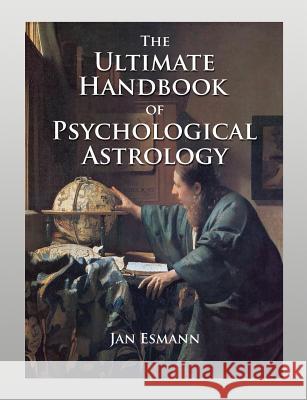 Handbook of Psychological Astrology Mr Jan Esmann 9781976356247 Createspace Independent Publishing Platform - książka