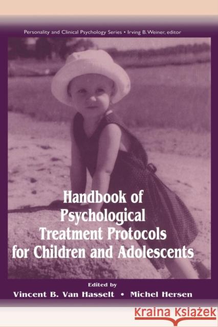Handbook of Psychological Treatment Protocols for Children and Adolescents Vincent B. Van Hasselt Michel Hersen  9781138002494 Taylor and Francis - książka
