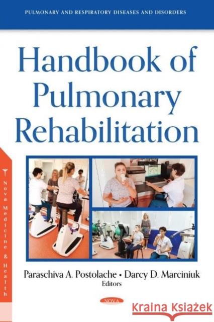 Handbook of Pulmonary Rehabilitation Paraschiva Postolache   9781536188127 Nova Science Publishers Inc - książka
