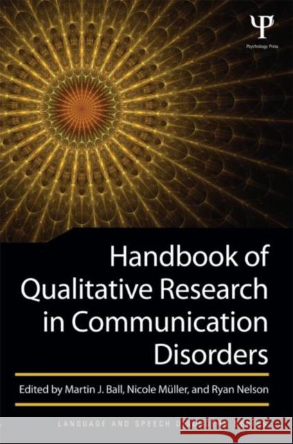 Handbook of Qualitative Research in Communication Disorders   9781848726437  - książka