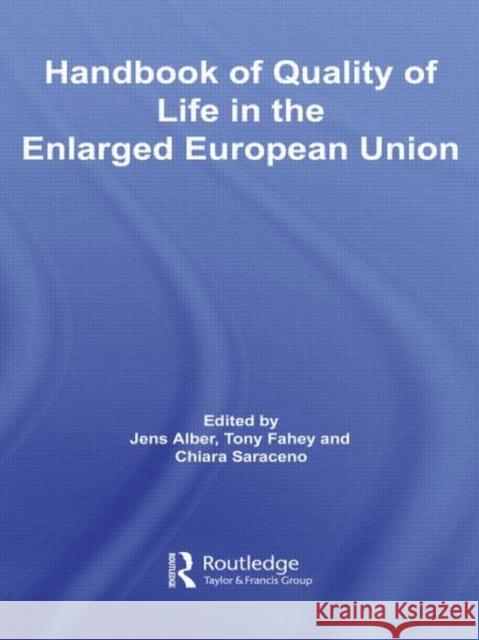 Handbook of Quality of Life in the Enlarged European Union   9780415424677  - książka