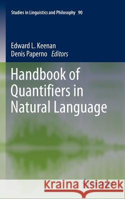 Handbook of Quantifiers in Natural Language Edward L. Keenan Denis Paperno 9789400726802 Springer - książka