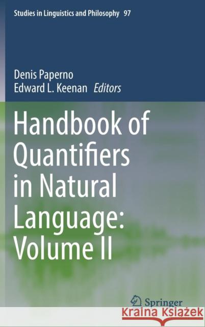 Handbook of Quantifiers in Natural Language: Volume II Denis Paperno Edward L. Keenan 9783319443287 Springer - książka