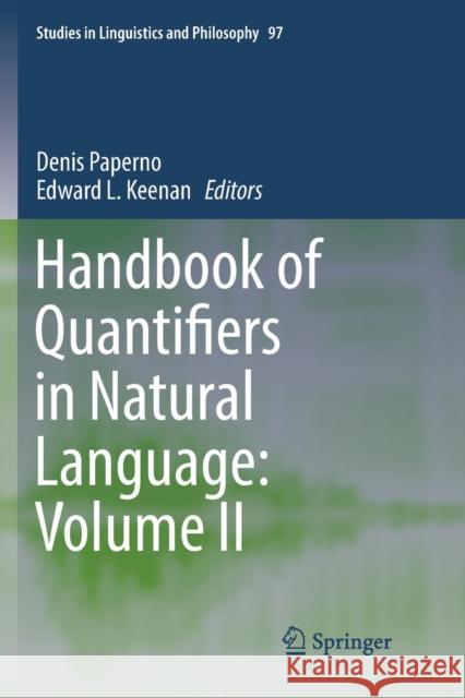 Handbook of Quantifiers in Natural Language: Volume II Denis Paperno Edward L. Keenan 9783319830414 Springer - książka