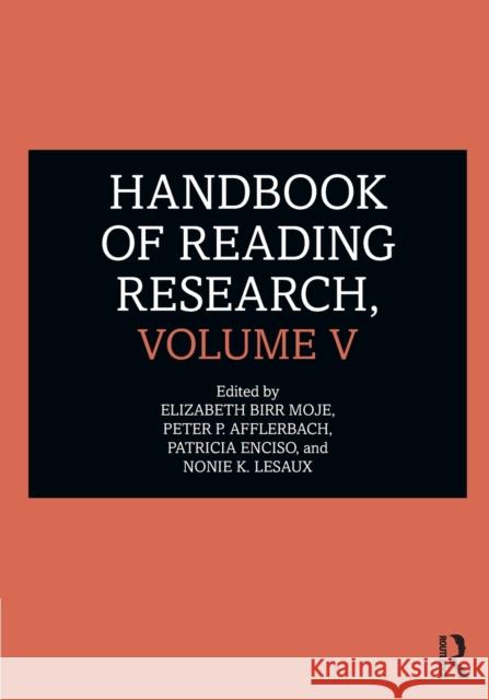 Handbook of Reading Research, Volume V Elizabeth Moje Peter Afflerbach Patricia Enciso 9781138937376 Routledge - książka