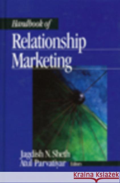 Handbook of Relationship Marketing Jagdish N. Sheth Atul Parvatiyar 9780761918103 Sage Publications - książka