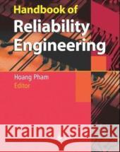 Handbook of Reliability Engineering Hoang Pham 9781852334536 Springer London Ltd - książka