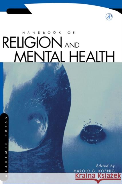 Handbook of Religion and Mental Health Harold George Koenig 9780124176454 Academic Press - książka