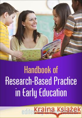 Handbook of Research-Based Practice in Early Education D. Ray Reutzel 9781462519255 Guilford Publications - książka