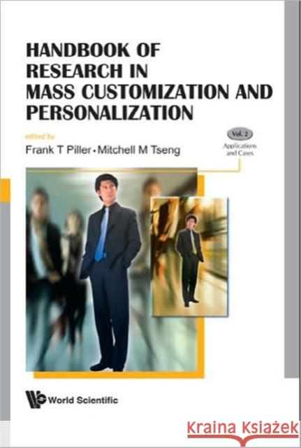 Handbook of Research in Mass Customization and Personalization (in 2 Volumes) Piller, Frank T. 9789814280259 World Scientific Publishing Company - książka