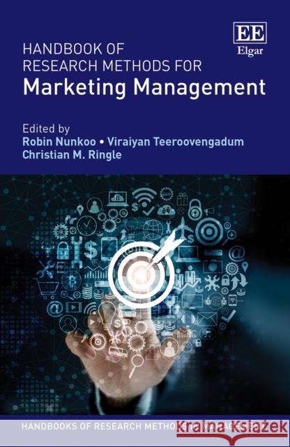 Handbook of Research Methods for Marketing Management Robin Nunkoo Viraiyan Teeroovengadum Christian M. Ringle 9781788976947 Edward Elgar Publishing Ltd - książka