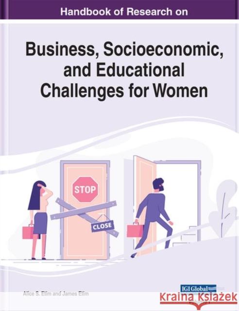 Handbook of Research on Business, Socioeconomic, and Educational Challenges for Women  9781799857631 IGI Global - książka