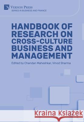 Handbook of Research on Cross-culture Business and Management Chandan Maheshkar   9781648896019 Vernon Press - książka