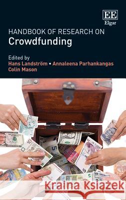 Handbook of Research on Crowdfunding Hans Landstrom Annaleena Parhankangas Colin Mason 9781788117203 Edward Elgar Publishing Ltd - książka