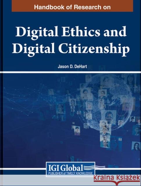 Handbook of Research on Digital Ethics and Digital Citizenship  9781668489345 IGI Global - książka