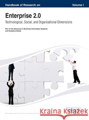 Handbook of Research on Enterprise 2.0: Technological, Social, and Organizational Dimensions Vol 1 Maria Manuela Cruz-Cunha 9781668426081 Information Science Reference - książka