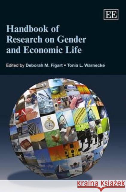 Handbook of Research on Gender and Economic Life Deborah M. Figart Tonia L. Warnecke  9780857930941 Edward Elgar Publishing Ltd - książka