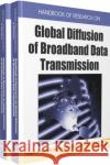 Handbook of Research on Global Diffusion of Broadband Data Transmission Yogesh K. Dwivedi Anastasia Papazafeiropoulou Jyoti Choudrie 9781599048512 Information Science Reference