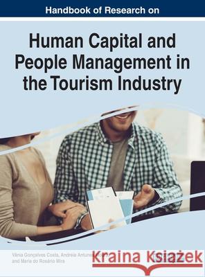 Handbook of Research on Human Capital and People Management in the Tourism Industry V Costa Andreia Antunes Moura Maria Do Ros 9781799843184 Business Science Reference - książka
