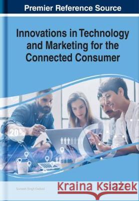 Handbook of Research on Innovations in Technology and Marketing for the Connected Consumer Sumesh Singh Dadwal 9781799801313 Business Science Reference - książka