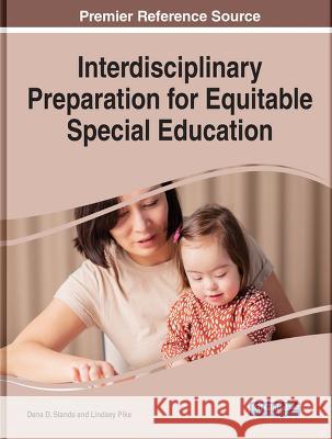 Handbook of Research on Interdisciplinary Preparation for Equitable Special Education Dena D. Slanda Lindsey Pike 9781668464380 IGI Global - książka