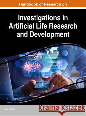 Handbook of Research on Investigations in Artificial Life Research and Development Maki Habib 9781522553960 Engineering Science Reference - książka
