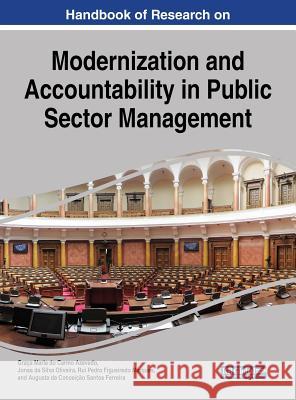 Handbook of Research on Modernization and Accountability in Public Sector Management Graca Maria Do Carmo Azevedo Jonas D Rui Pedro Figueiredo Marques 9781522537311 Information Science Reference - książka