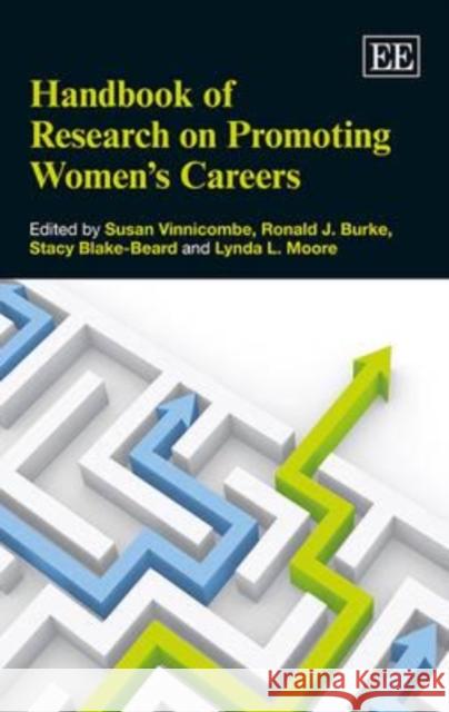 Handbook of Research on Promoting Women's Careers Susan Vinnicombe Ronald J. Burke Stacy Blake-Beard 9780857938954 Edward Elgar Publishing Ltd - książka