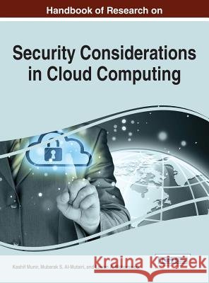 Handbook of Research on Security Considerations in Cloud Computing Kashif Munir 9781466683877 Information Science Reference - książka