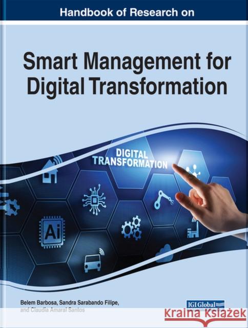 Handbook of Research on Smart Management for Digital Transformation Barbosa, Belem 9781799890089 EUROSPAN - książka
