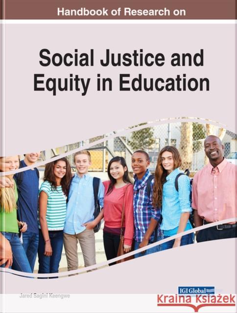 Handbook of Research on Social Justice and Equity in Education Keengwe, Jared 9781799895671 EUROSPAN - książka