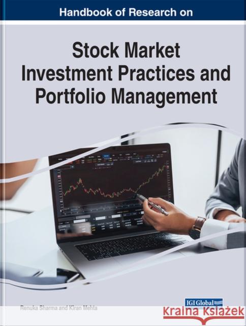 Handbook of Research on Stock Market Investment Practices and Portfolio Management Renuka Sharma Kiran Mehta 9781668455289 IGI Global - książka