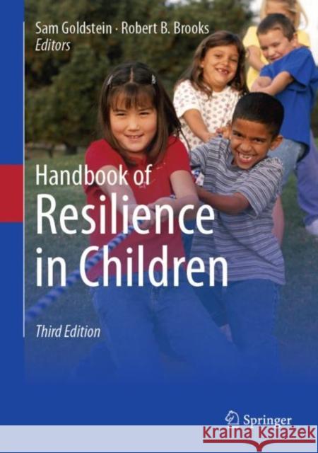 Handbook of Resilience in Children Sam Goldstein Robert B. Brooks 9783031147272 Springer - książka