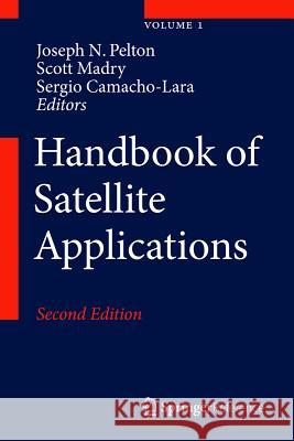 Handbook of Satellite Applications Pelton, Joseph N. 9783319233857 Springer - książka