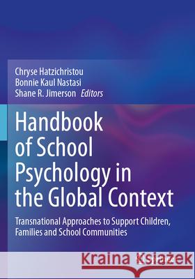 Handbook of School Psychology in the Global Context  9783031695438 Springer - książka
