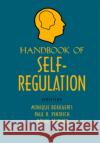 Handbook of Self-Regulation Monique Boekaerts Paul R. Pintrich Moshe Zeidner 9780121098902 Academic Press