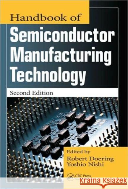 Handbook of Semiconductor Manufacturing Technology Robert Doering Doering Doering Robert Doering 9781574446753 CRC - książka