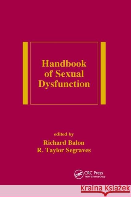 Handbook of Sexual Dysfunction Richard Balon R. Taylor Segraves 9780367392987 CRC Press - książka