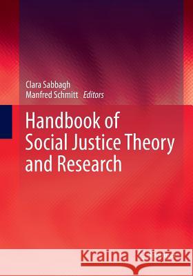 Handbook of Social Justice Theory and Research Clara Sabbagh Manfred Schmitt 9781493980000 Springer - książka