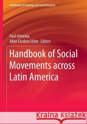 Handbook of Social Movements Across Latin America Almeida, Paul 9789402409673 Springer - książka