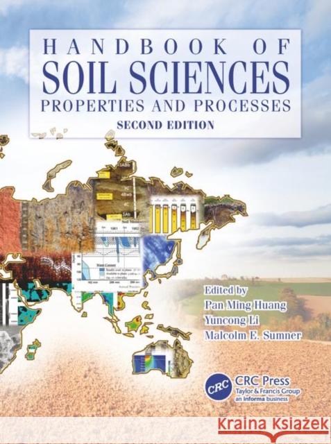 Handbook of Soil Sciences: Properties and Processes, Second Edition Huang, Pan Ming 9781439803059 CRC Press Inc - książka