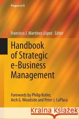 Handbook of Strategic E-Business Management Martínez-López, Francisco J. 9783662524794 Springer - książka