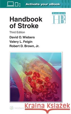 Handbook of Stroke David O. Wiebers Valery L. Feigin Robert D. Brown 9781975114374 LWW - książka