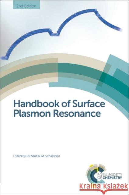 Handbook of Surface Plasmon Resonance David Apiyo Richard Schasfoort Peter Schuck 9781782627302 Royal Society of Chemistry - książka