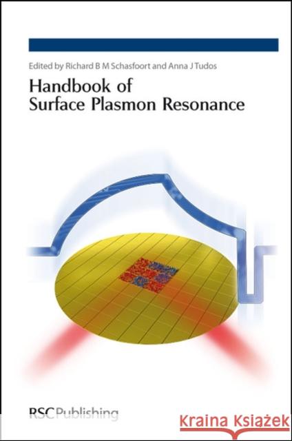 Handbook of Surface Plasmon Resonance: Rsc De Mol, Nico J. 9780854042678 Springer - książka