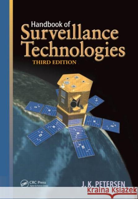 Handbook of Surveillance Technologies J K Petersen 9781439873151  - książka