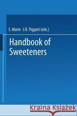 Handbook of Sweeteners S. Marie J. R. Piggott 9781475753820 Springer - książka